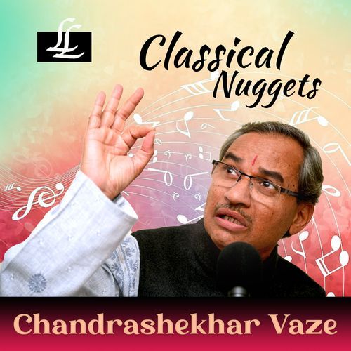Classical Nuggets Chandrashekhar Vaze MP3 Download